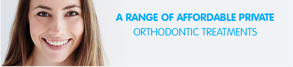 A Range Of Affordable Private Orthodontic Treatments
